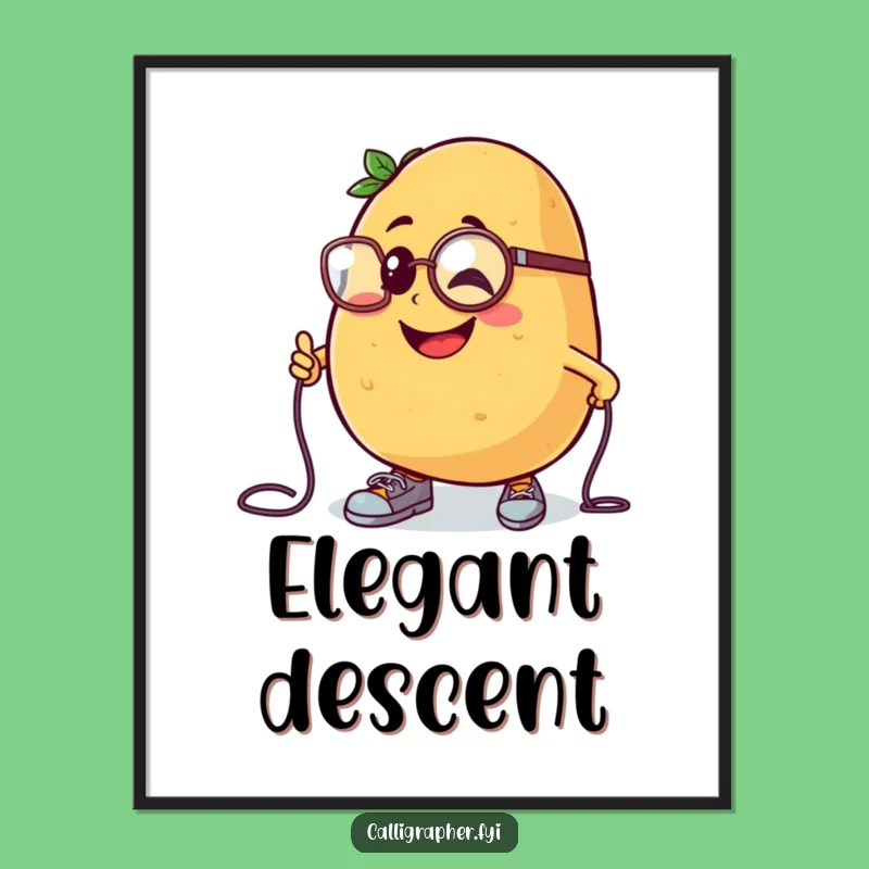 Funny Potato Monocle Mishap Poster: Spud Art, Humorous Decor, Gift!