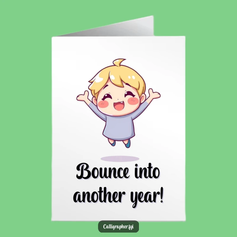 Free Printable Birthday Card: Cheerful Bouncing Character for a Hilarious DIY Gift