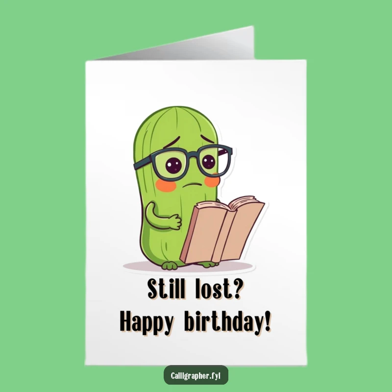 Free Printable Birthday Card: Confused Pickle - Funny Downloadable Gift!