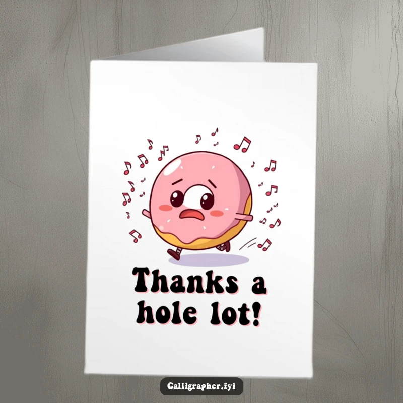 Funny Free Printable Thank You Card: Bewildered donut character escaping musical notes, printable thank you.