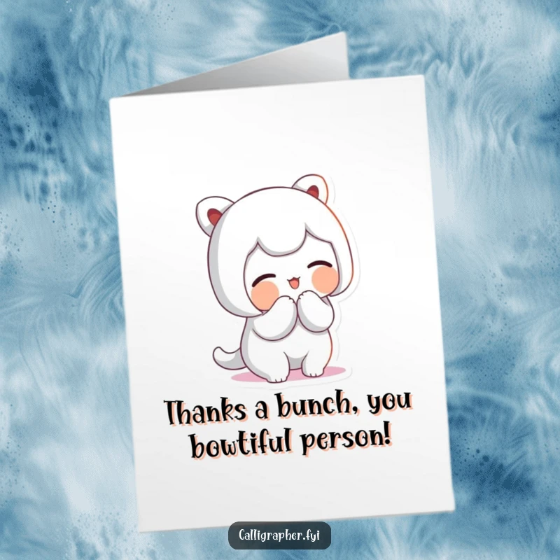 Funny Free Printable Thank You Card: Cute character performing a graceful bow with a proud smile and artistic flourish.